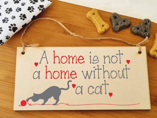 The Plum Penguin Handmade Wooden Hanging Wall Plaque Not a Home Without a Cat Pet Lover Cat Mum Dad Sign