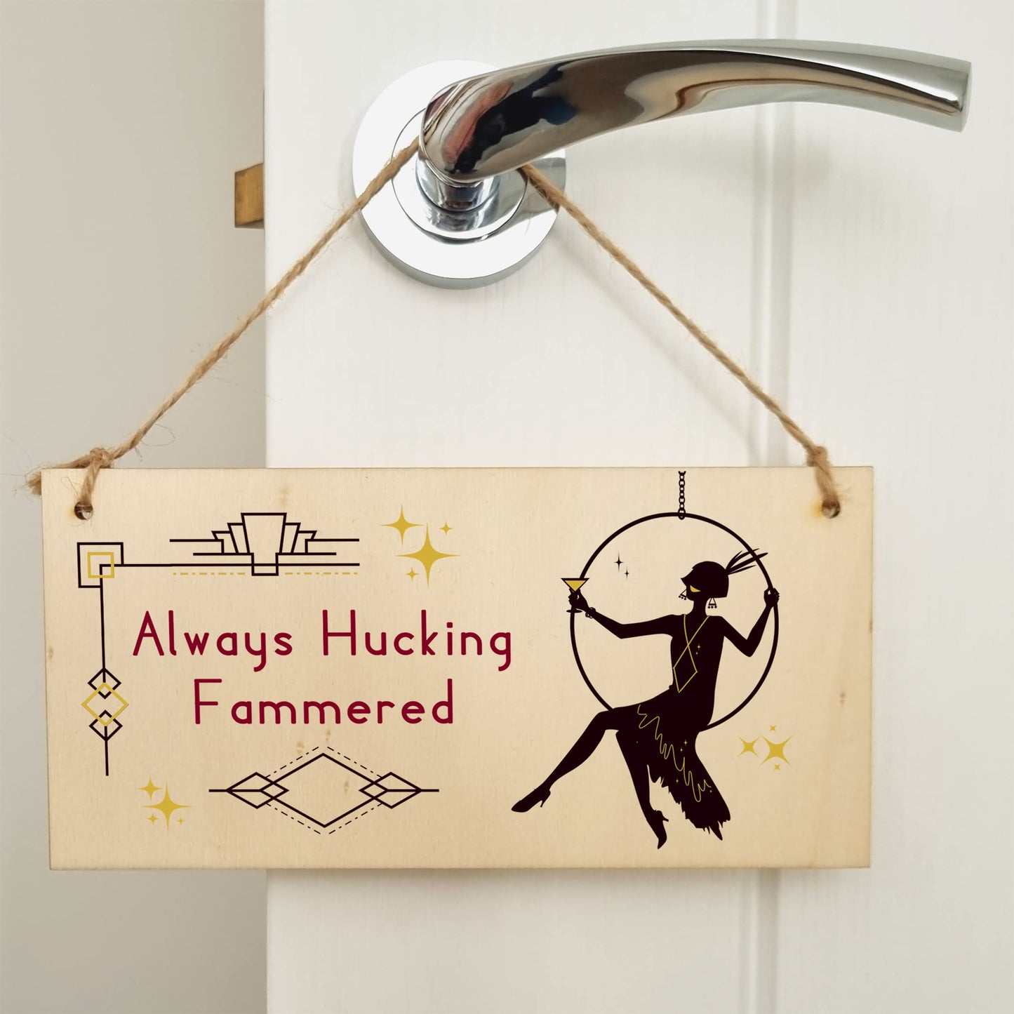 The Plum Penguin Handmade Wooden Hanging Wall Plaque Always Hucking Fammered Funny Novelty Joke Plaque Hammered Alcohol Sign