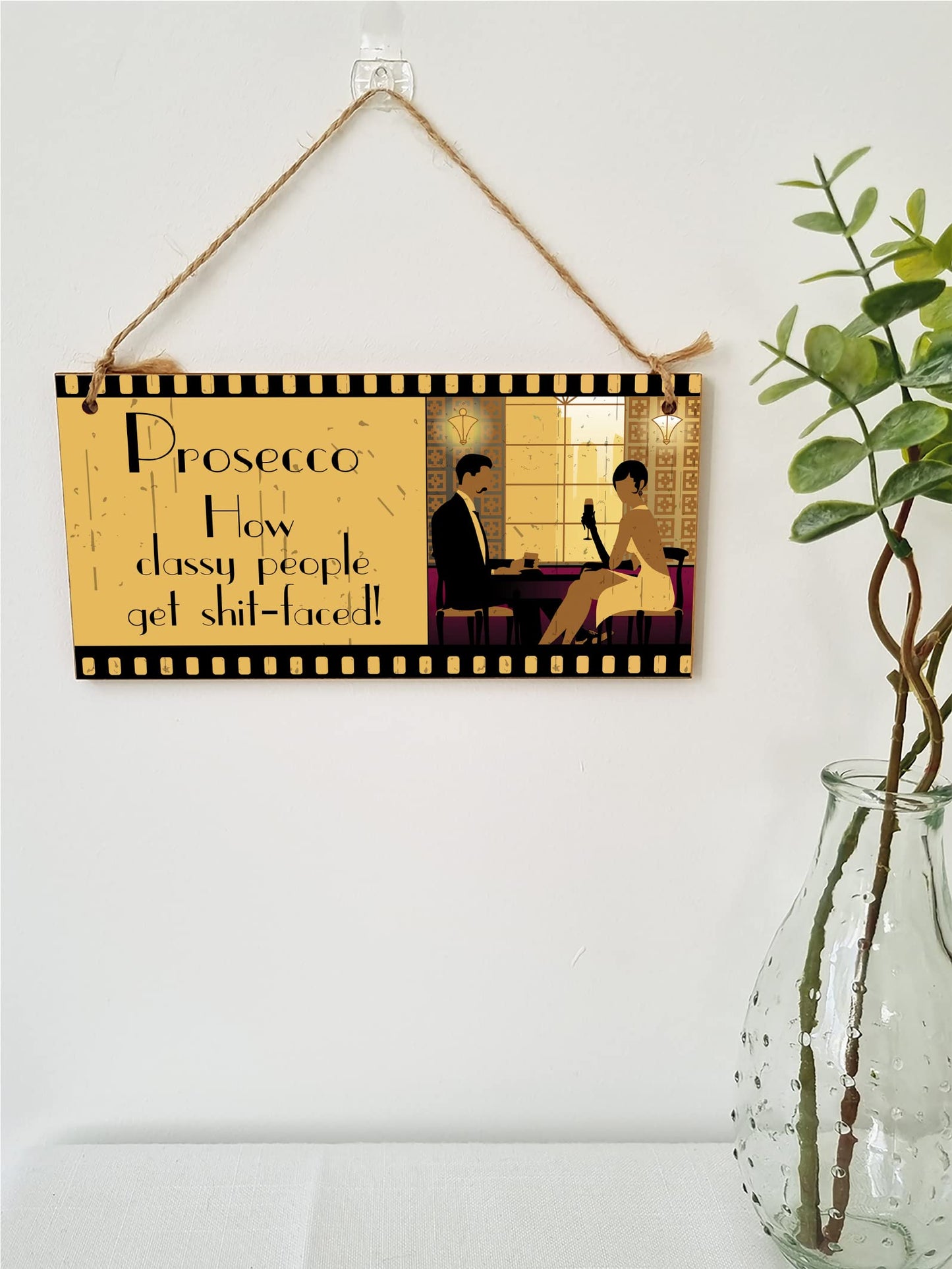 The Plum Penguin Handmade Wooden Hanging Wall Plaque Prosecco How Classy People Get Drunk Pun Novelty Sign for Home Bar Kitchen
