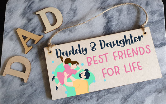 The Plum Penguin Handmade Wooden Hanging Wall Plaque Daddy Daughter Best Friends for Life Decorative Sentimental Gift Father's Day