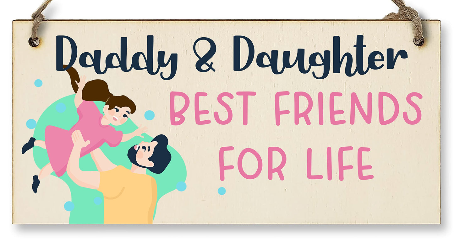 The Plum Penguin Handmade Wooden Hanging Wall Plaque Daddy Daughter Best Friends for Life Decorative Sentimental Gift Father's Day