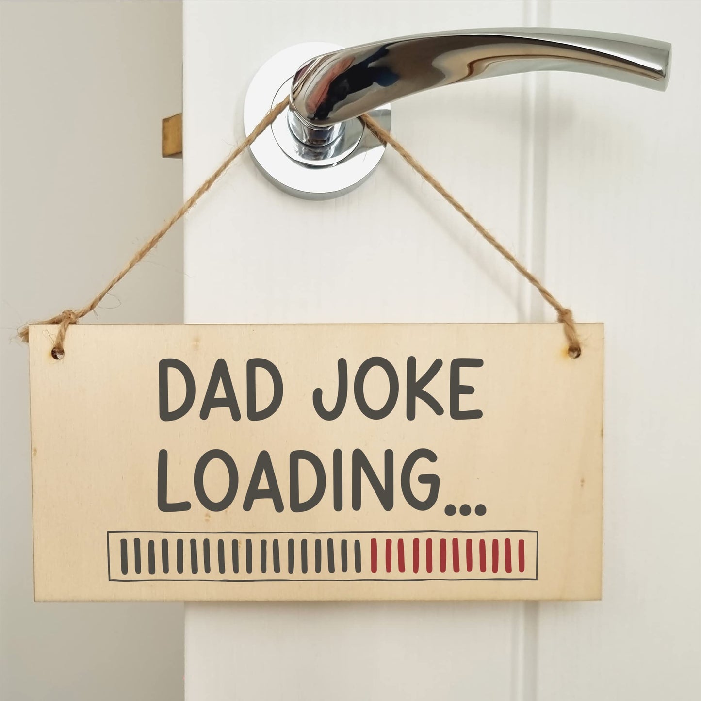 The Plum Penguin Handmade Wooden Hanging Wall Plaque Dad Joke Loading Funny Novelty Sign Man Cave Office
