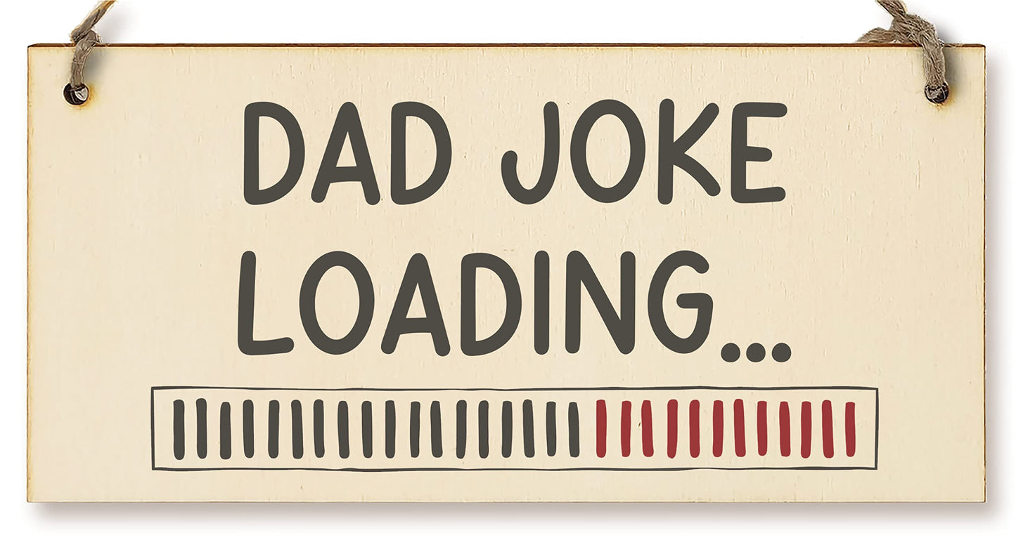 The Plum Penguin Handmade Wooden Hanging Wall Plaque Dad Joke Loading Funny Novelty Sign Man Cave Office
