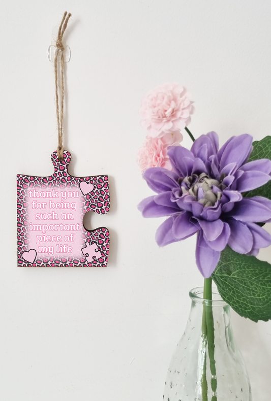 Thank You Important Piece of my Life Jigsaw Puzzle Shaped Leopard Print Decorative Hanging Plaque Sign Friendship Gift for Her