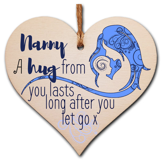 Handmade Wooden Hanging Heart Plaque Mother's Day Gift perfect for Nanny loving thoughtful special keepsake A hug from you lasts long after you let go card alternative from grandchildren wall hanger