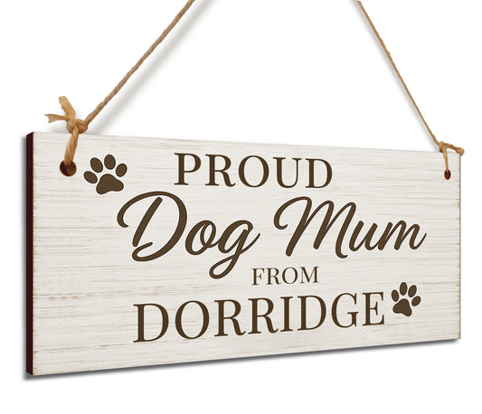 Dog Lover's Hanging Wooden Sign – Handmade Rustic Decor for Dorridge Homes
