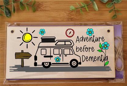 The Plum Penguin Handmade Wooden Hanging Wall Plaque Adventure Before Dementia Fun Camping Gift Adventure Sign for Caravan Camper