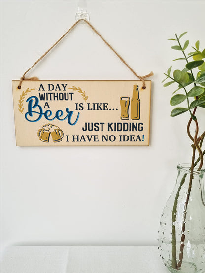 The Plum Penguin A Day Without Beer No Idea Funny Novelty Handmade Wooden Hanging Wall Plaque Gift Home Bar Sign Decoration