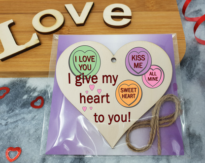 Handmade Wooden Hanging Heart Plaque Valentine's Gift I Give My Heart To You Love Hearts sweets novelty gift for someone special boyfriend girlfriend husband wife funny romantic keepsake