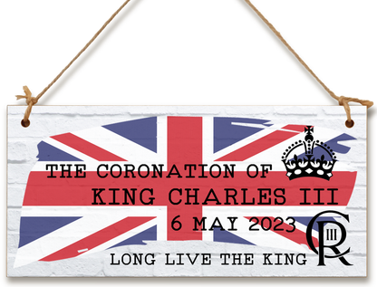 King Charles III Coronation Hanging Wooden Plaque 6th May 2023 Decorations Celebration Party Bunting Alternative Keepsake Royal Memorabilia