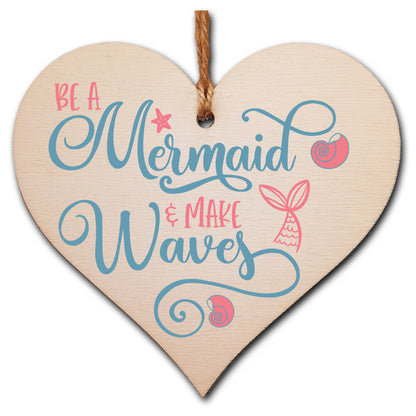 Be a Mermaid Make Waves Inspirational Hanging Heart Wooden Decoration Gift Card Alternative Motivate Friends Girls